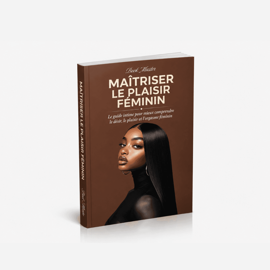 Maîtriser L'orgasme Féminin 